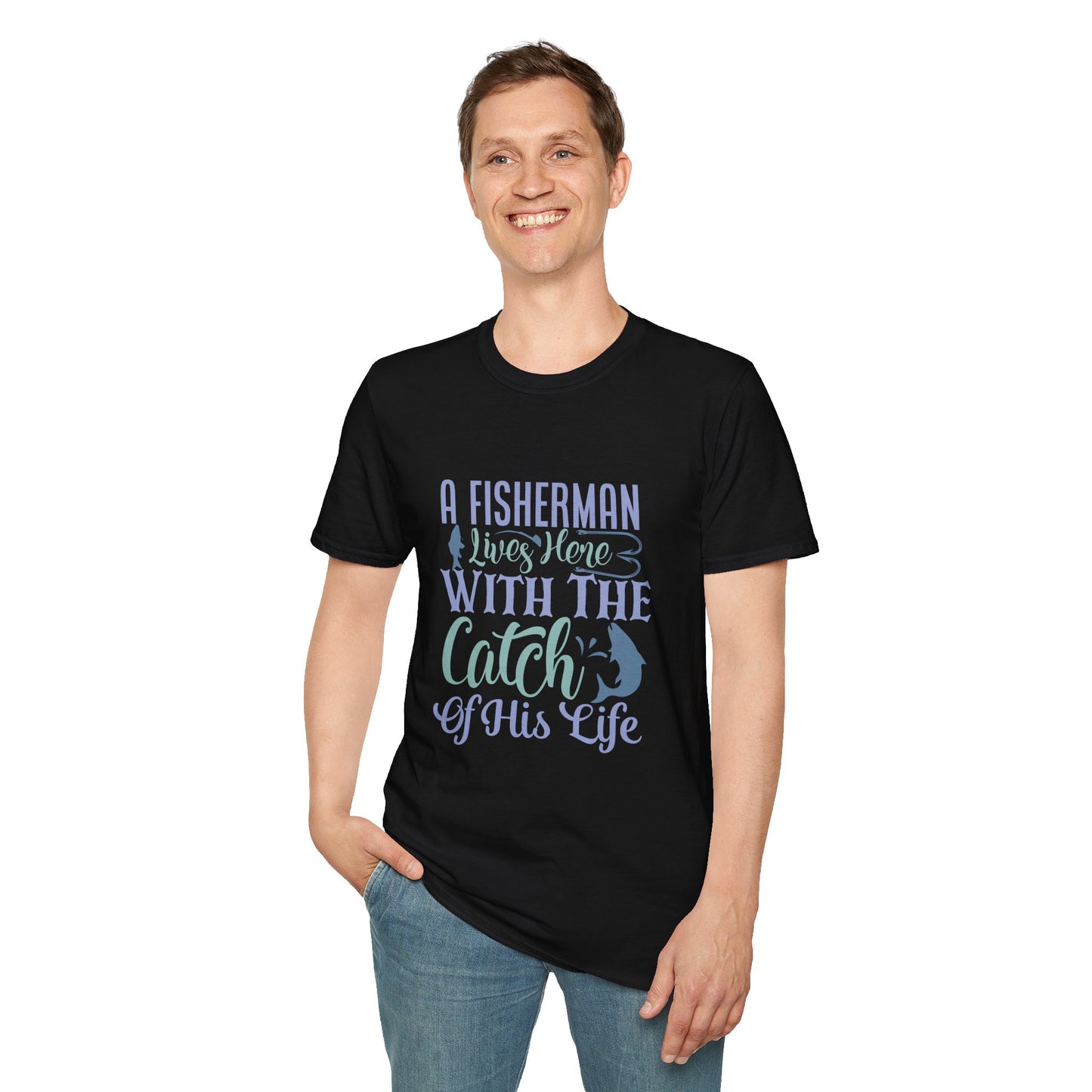 Fisherman Lives Here T-Shirt — "A Fisherman Lives Here With The Catch Of His Life" Fishing Dad Tee