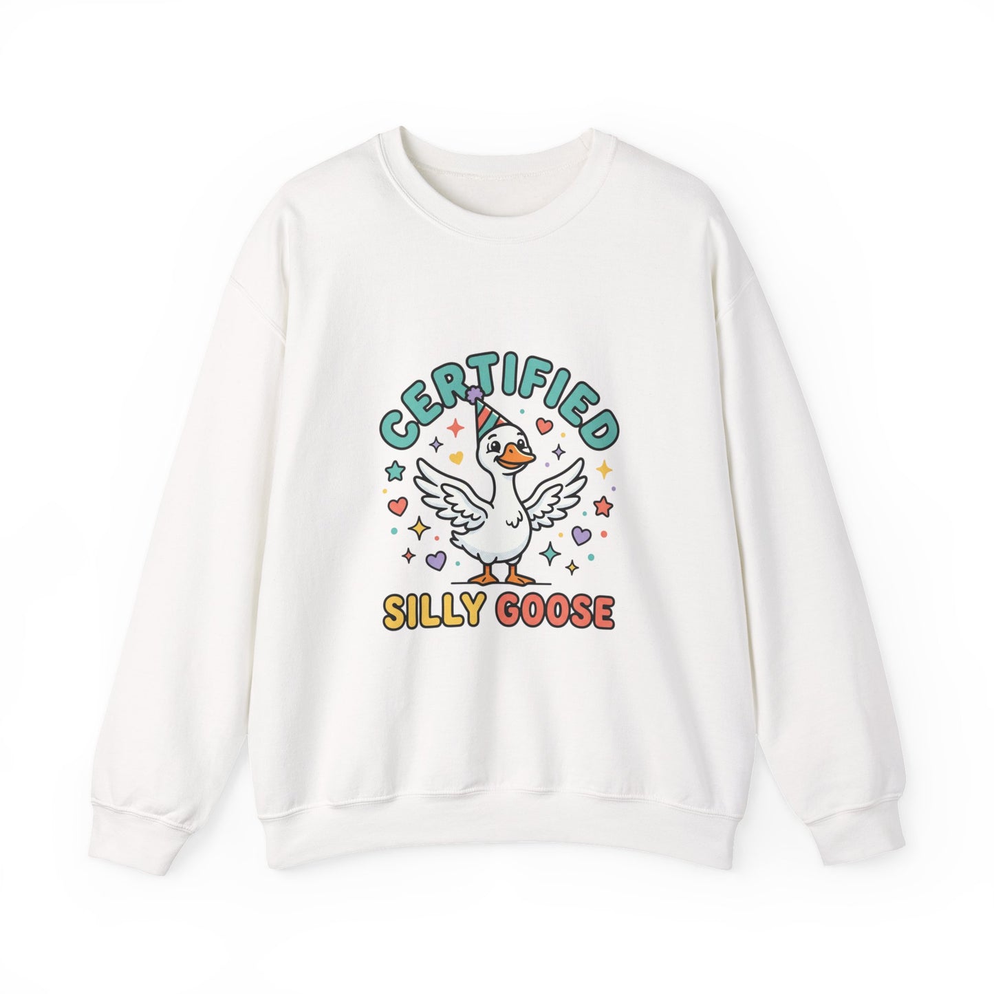Certified Silly Goose Sweatshirt | silly humor, goofy animal