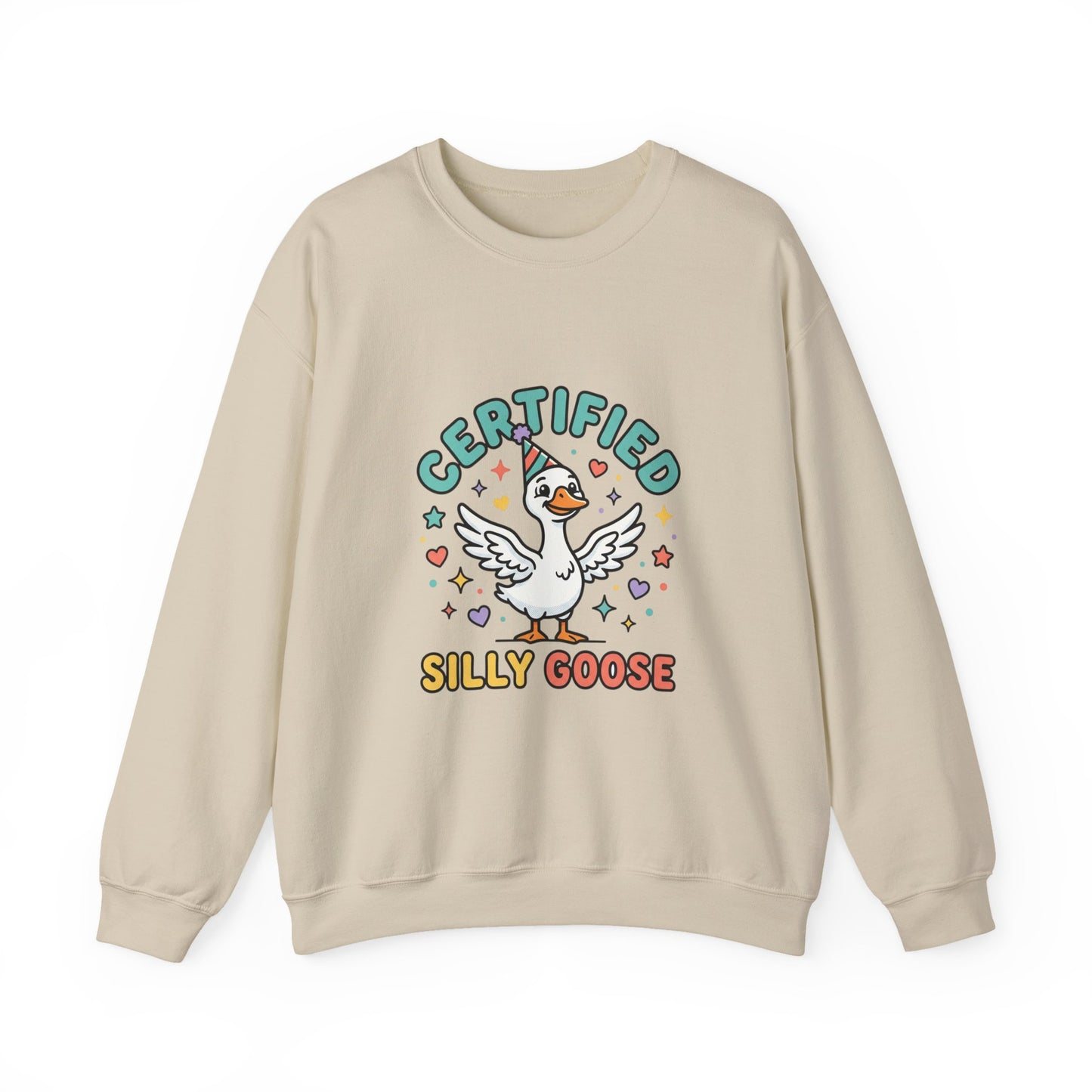 Certified Silly Goose Sweatshirt | silly humor, goofy animal