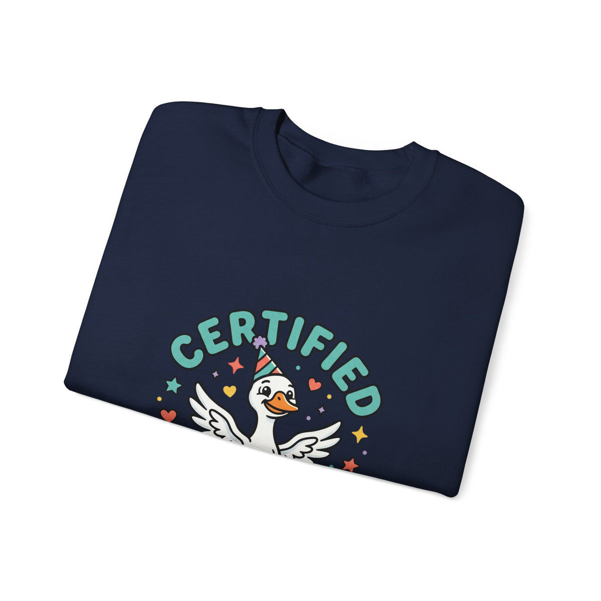 Certified Silly Goose graphic sweatshirt by Teeology Clothing