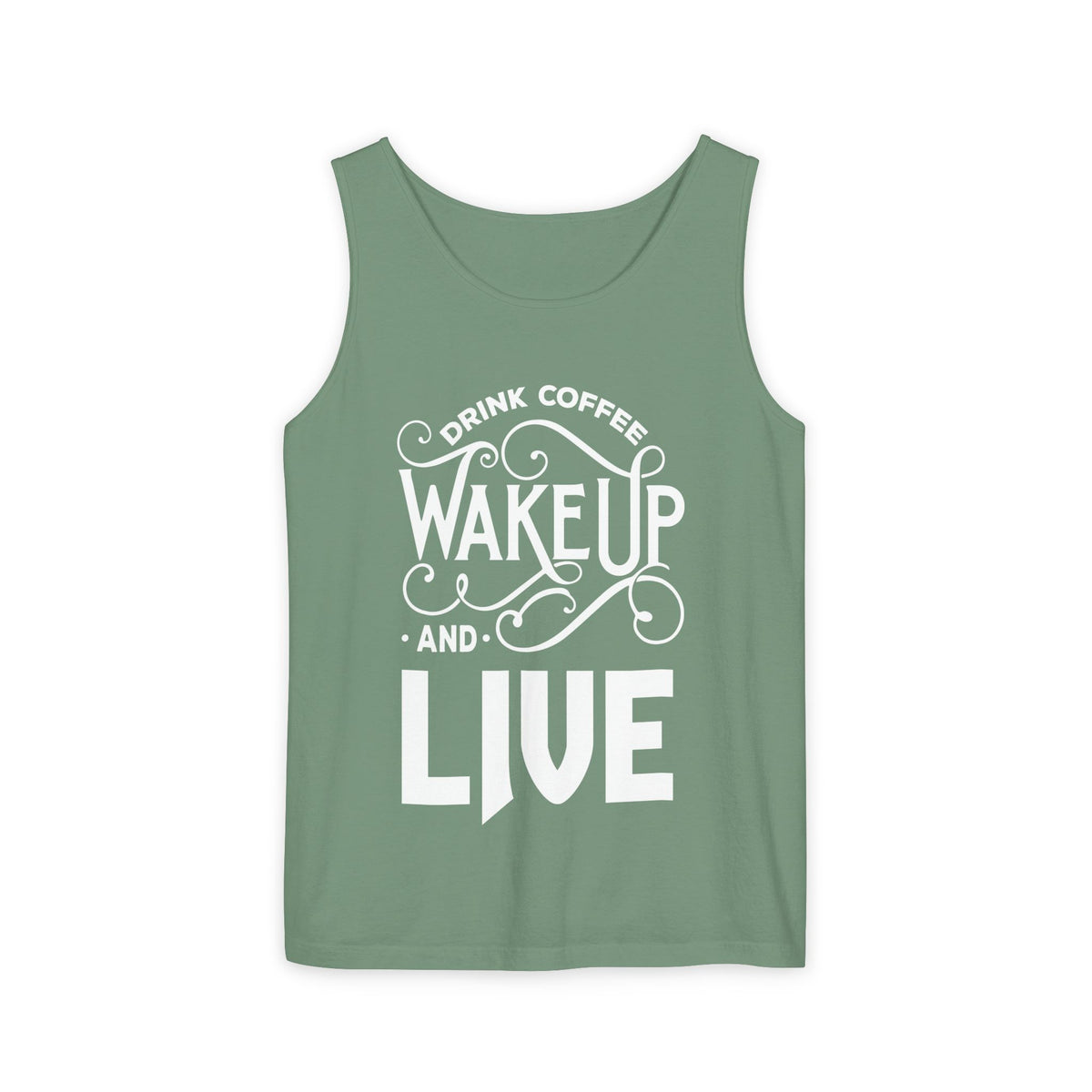 Drink Coffee Wake Up and Live motivational graphic tank top by Teeology Clothing