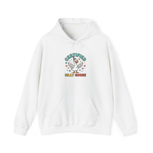 Certified Silly Goose Hoodie | silly humor, goofy animal