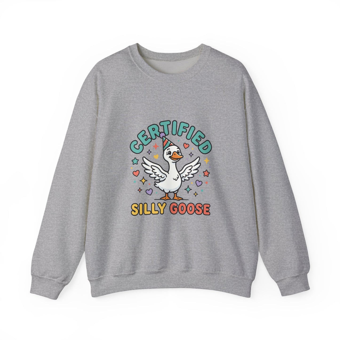 Certified Silly Goose Sweatshirt | silly humor, goofy animal